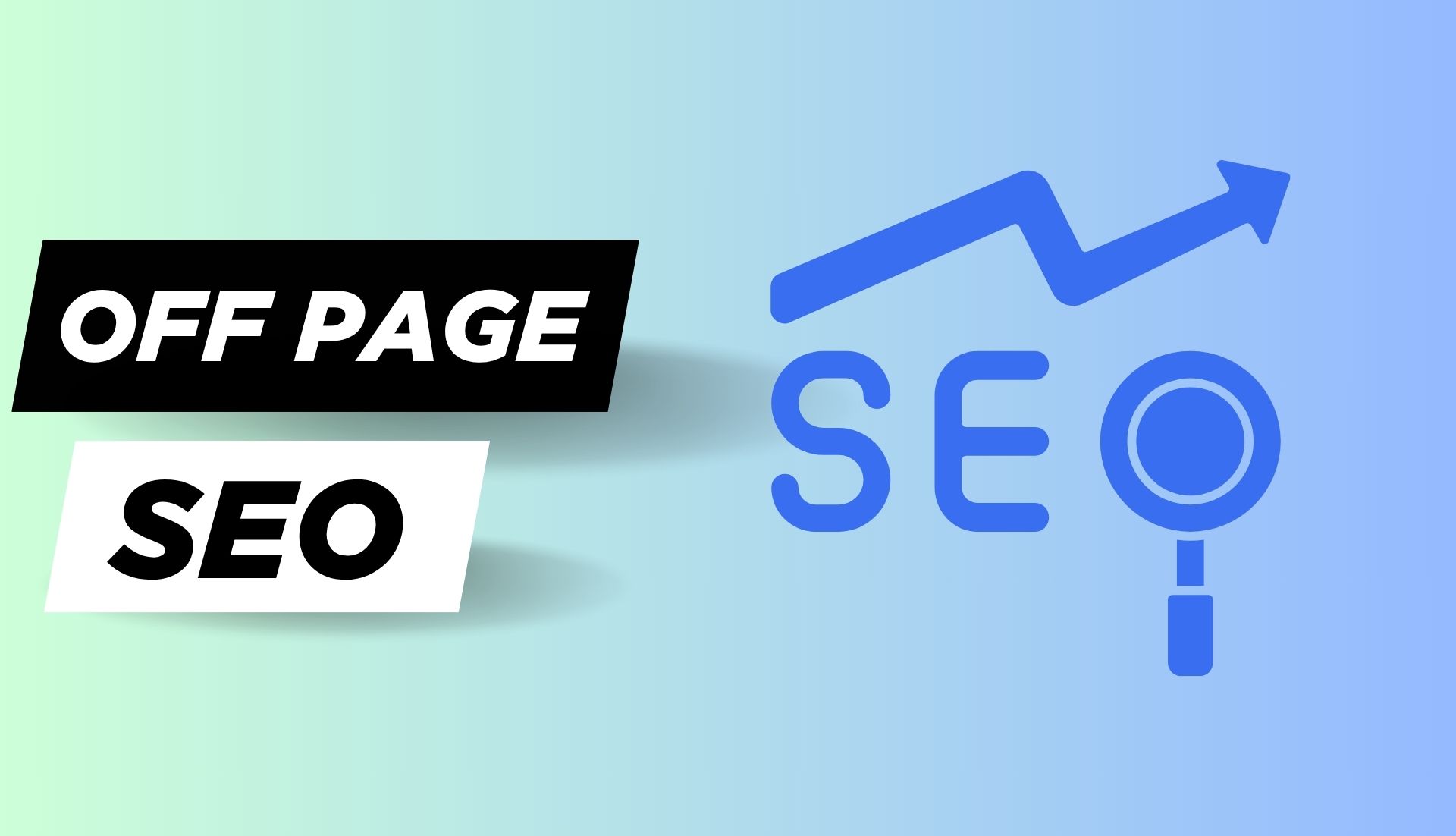 What Is Off Page SEO? Easy Steps to Improve Website Ranking